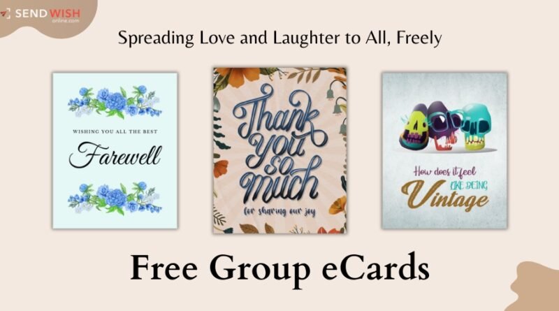 Free Group eCards: Bringing People Together